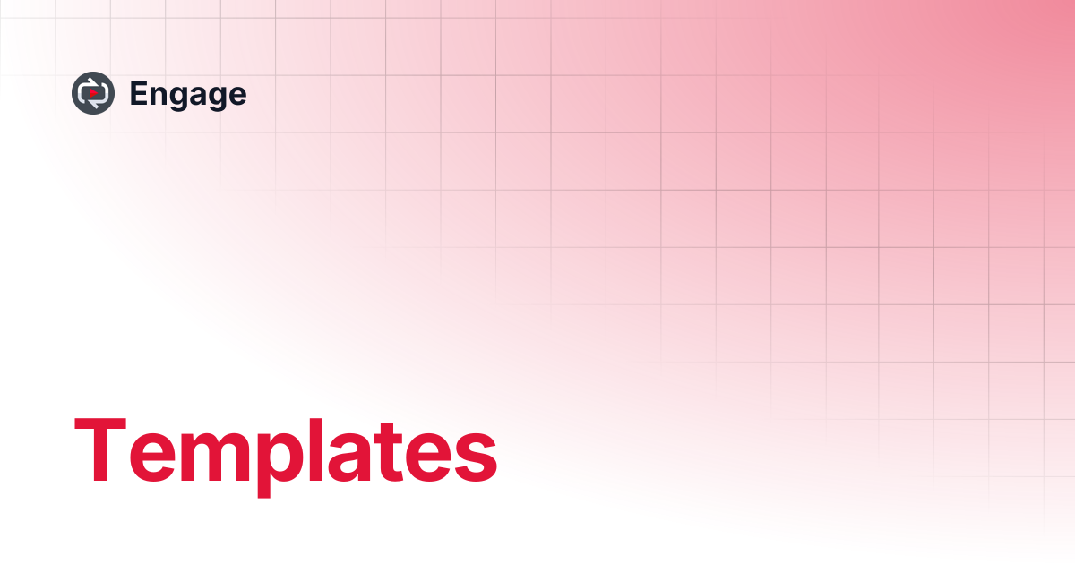 Templates | Engage